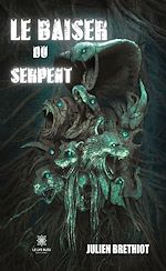 Download this eBook Le baiser du serpent