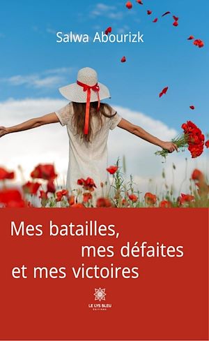 Download the eBook: Mes batailles, mes défaites et mes victoires