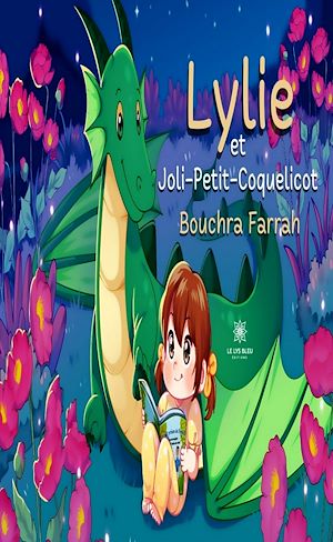 Téléchargez le livre :  Lylie et Joli-Petit-Coquelicot