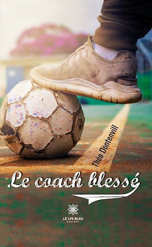 Download the eBook: Le coach blessé