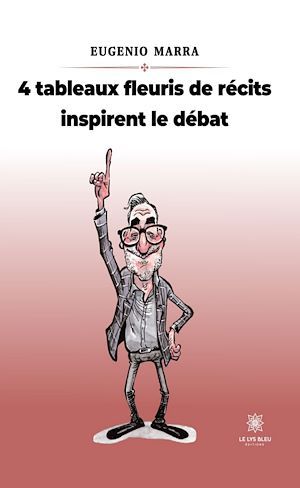 Download the eBook: 4 tableaux fleuris de récits inspirent le débat