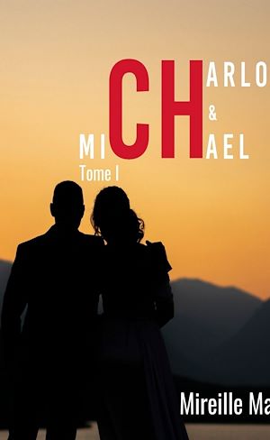 Download the eBook: Charlotte et Michael - Tome 1