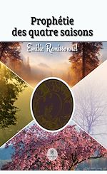 Télécharger le livre :  Prophétie des quatre saisons