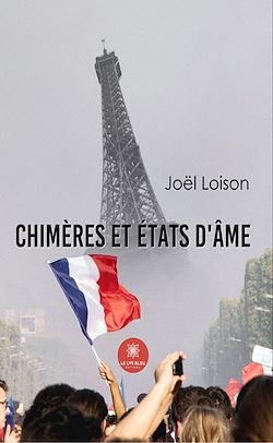 Télécharger le livre :  Chimères et états d'âme