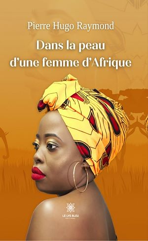 Download the eBook: Dans la peau d'une femme d'Afrique