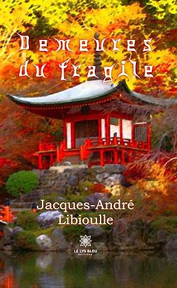 Télécharger le livre :  Demeures du fragile