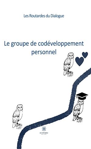 Téléchargez le livre :  Le groupe de codéveloppement personnel