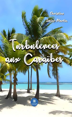 Download the eBook: Turbulences aux Caraïbes