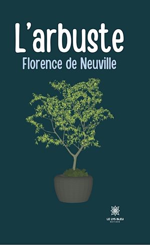 Download the eBook: L'arbuste