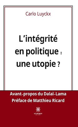 Télécharger le livre :  L'intégrité en politique : une utopie ?