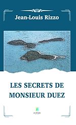 Télécharger le livre :  Les secrets de monsieur Duez