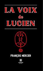 Download this eBook La voix de Lucien