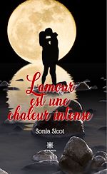 Download this eBook L'amour est une chaleur intense