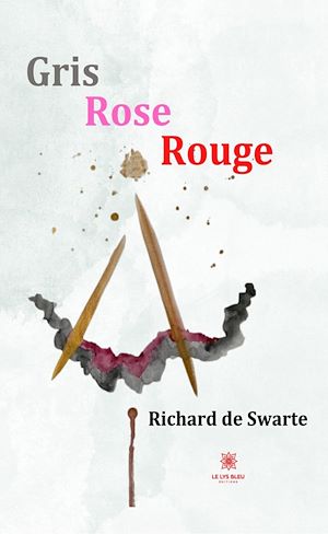 Téléchargez le livre :  Gris Rose Rouge