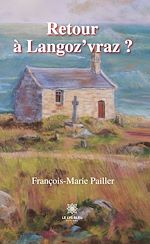 Télécharger le livre :  Retour à Langoz'vraz ?