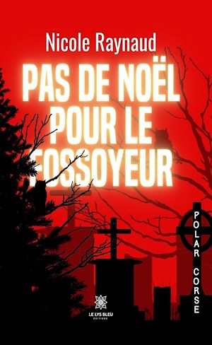 Download the eBook: Pas de Noël pour le fossoyeur