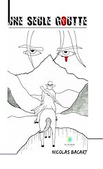 Download this eBook Une seule goutte