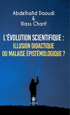 Téléchargez le livre :  L'évolution scientifique : illusion didactique ou malaise épistémologique ?