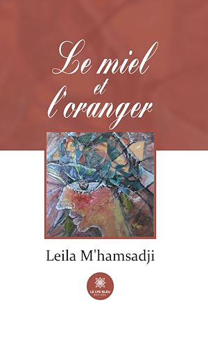 Download the eBook: Le miel et l'oranger