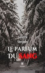 Download this eBook Le parfum du sang