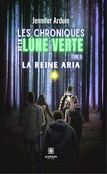 Download this eBook Les chroniques de la lune verte - Tome 2
