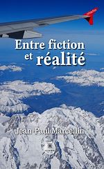 Download this eBook Entre fiction et réalité