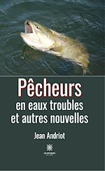 Télécharger le livre :  Pêcheurs en eaux troubles et autres nouvelles