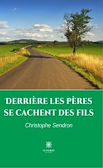 Download this eBook Derrière les pères se cachent des fils
