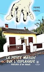 Download this eBook La petite maison sur l'esplanade