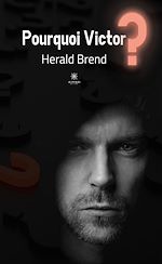 Download this eBook Pourquoi Victor ?