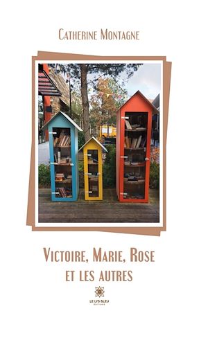 Download the eBook: Victoire, Marie, Rose et les autres