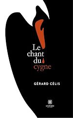 Download this eBook Le chant du cygne