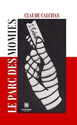 Download this eBook Le parc des momies