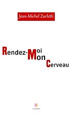 Download this eBook Rendez-moi mon cerveau