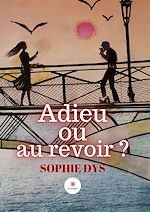 Download this eBook Adieu ou au revoir ?