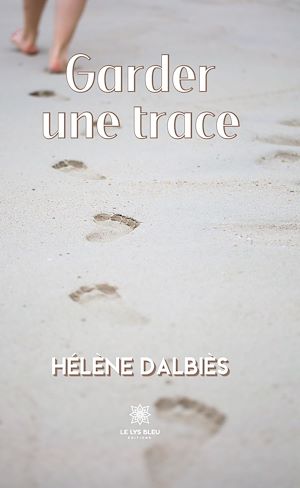 Download the eBook: Garder une trace