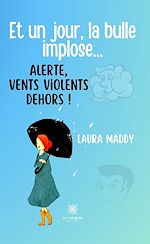 Download this eBook Et un jour, la bulle implose…