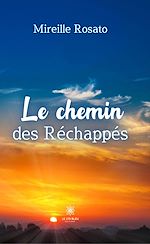 Download this eBook Le chemin des Réchappés