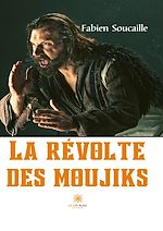 Télécharger le livre :  La révolte des moujiks