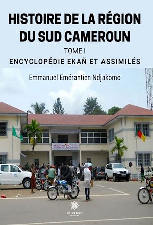 Download the eBook: Histoire de la région du Sud Cameroun - Tome 1