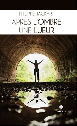 Download the eBook: Après l'ombre une lueur