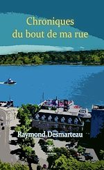 Télécharger le livre :  Chroniques du bout de ma rue