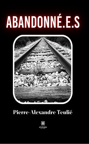Download the eBook: Abandonné.e.s