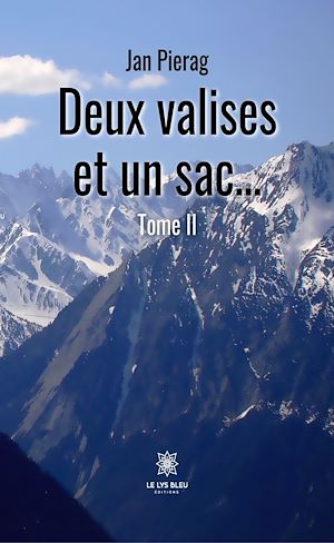 Download the eBook: Deux valises et un sac… - Tome 2