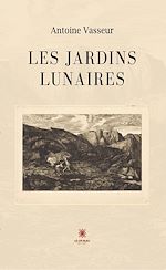 Download this eBook Les jardins lunaires