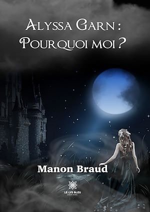 Download the eBook: Alyssa Garn : pourquoi moi ?