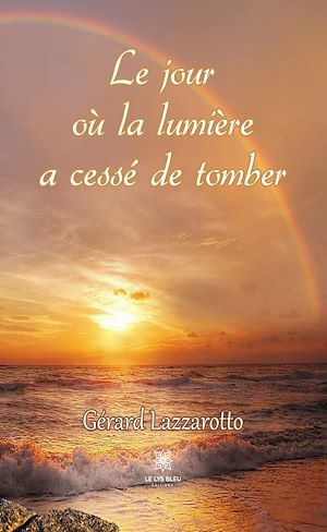 Download the eBook: Le jour où la lumière a cessé de tomber