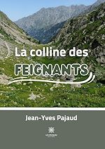 Télécharger le livre :  La colline des Feignants
