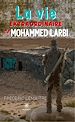Télécharger le livre :  La vie extraordinaire de Mohammed Larbi