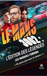 Download this eBook Le Mans 3002 : L'édition des Légendes